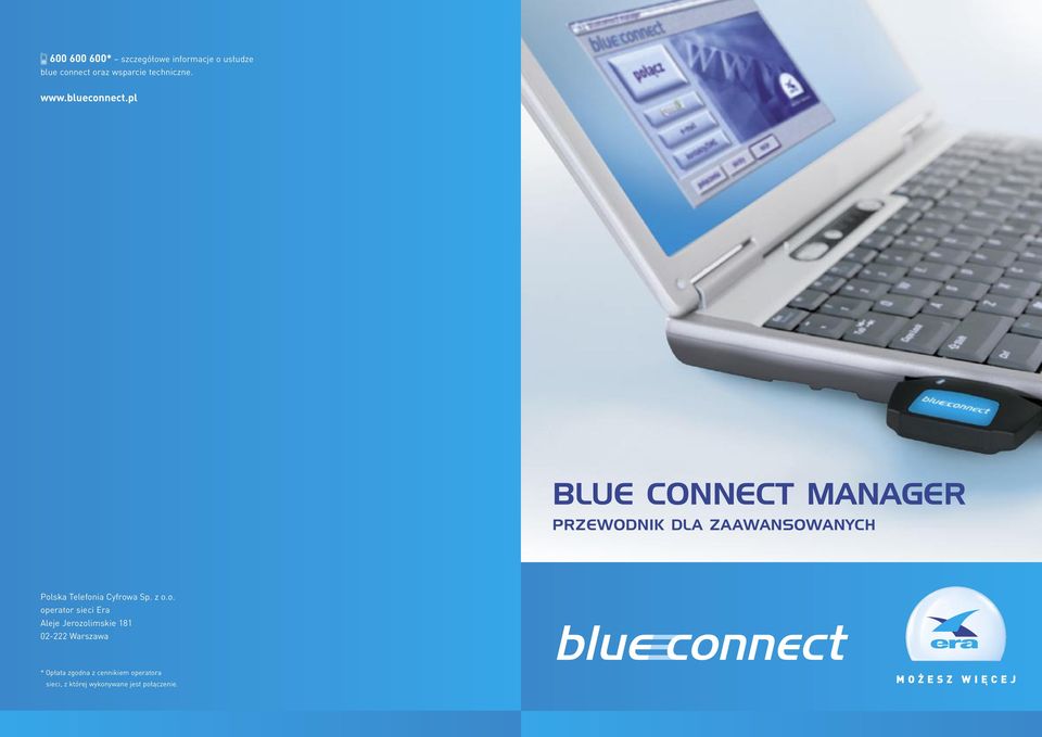 pl BLUE CONNECT MANAGER PRZEWODNIK DLA ZAAWANSOWANYCH Polska Telefonia Cyfrowa Sp.
