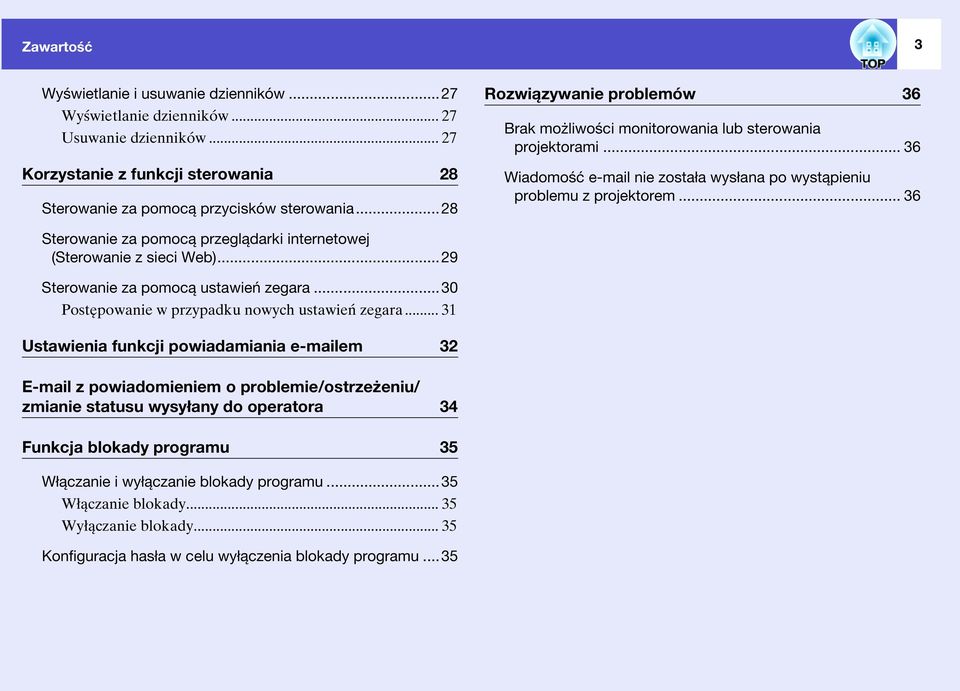 .. 36 Sterowanie za pomocą przeglądarki internetowej (Sterowanie z sieci Web)...29 Sterowanie za pomocą ustawień zegara...30 Postępowanie w przypadku nowych ustawień zegara.