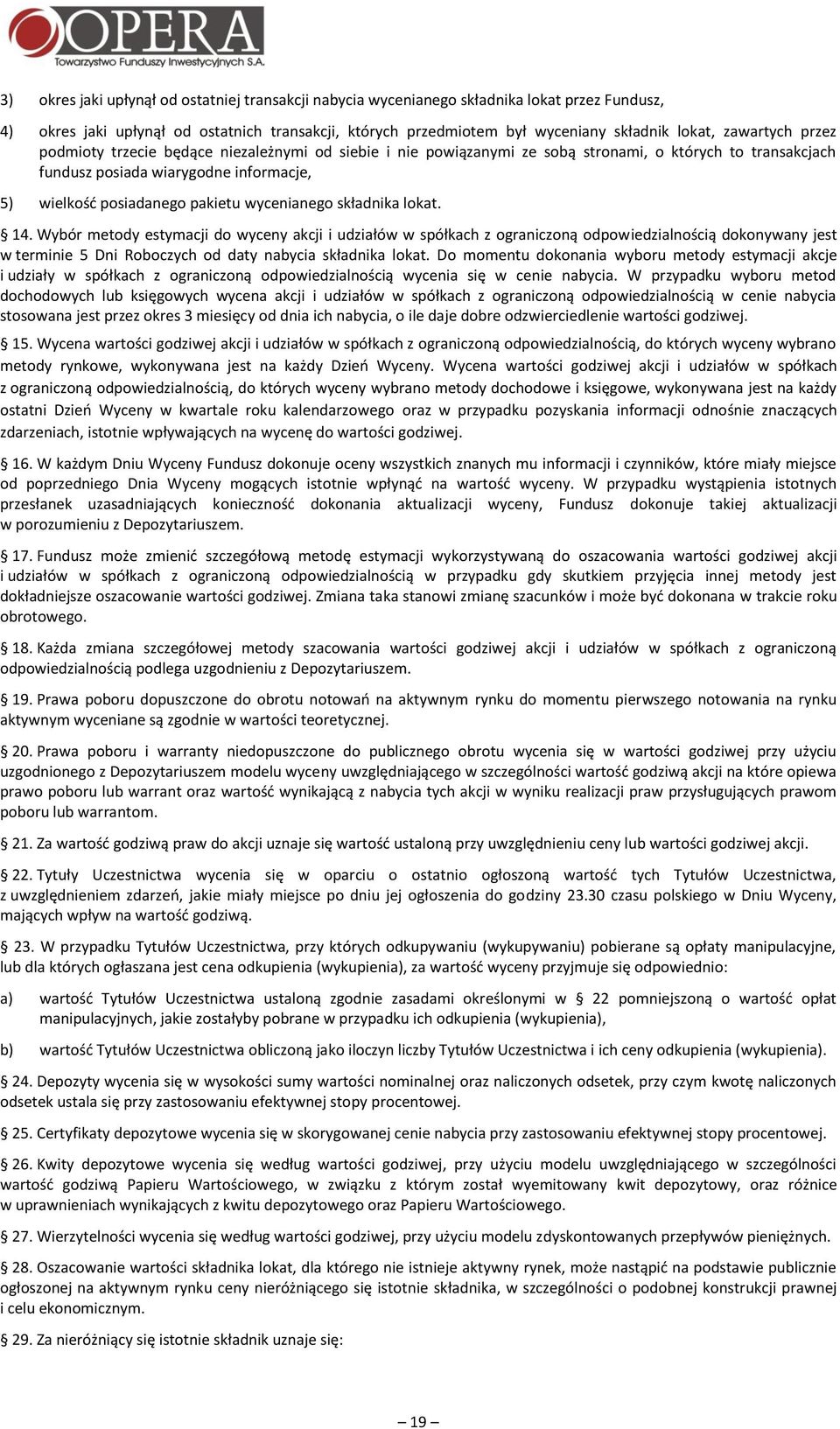 wycenianego składnika lokat. 14.