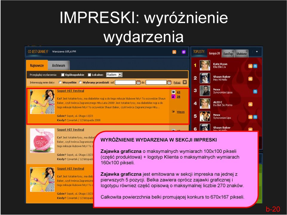 Zajawka graficzna jest emitowana w sekcji impreska na jednej z pierwszych 5 pozycji.