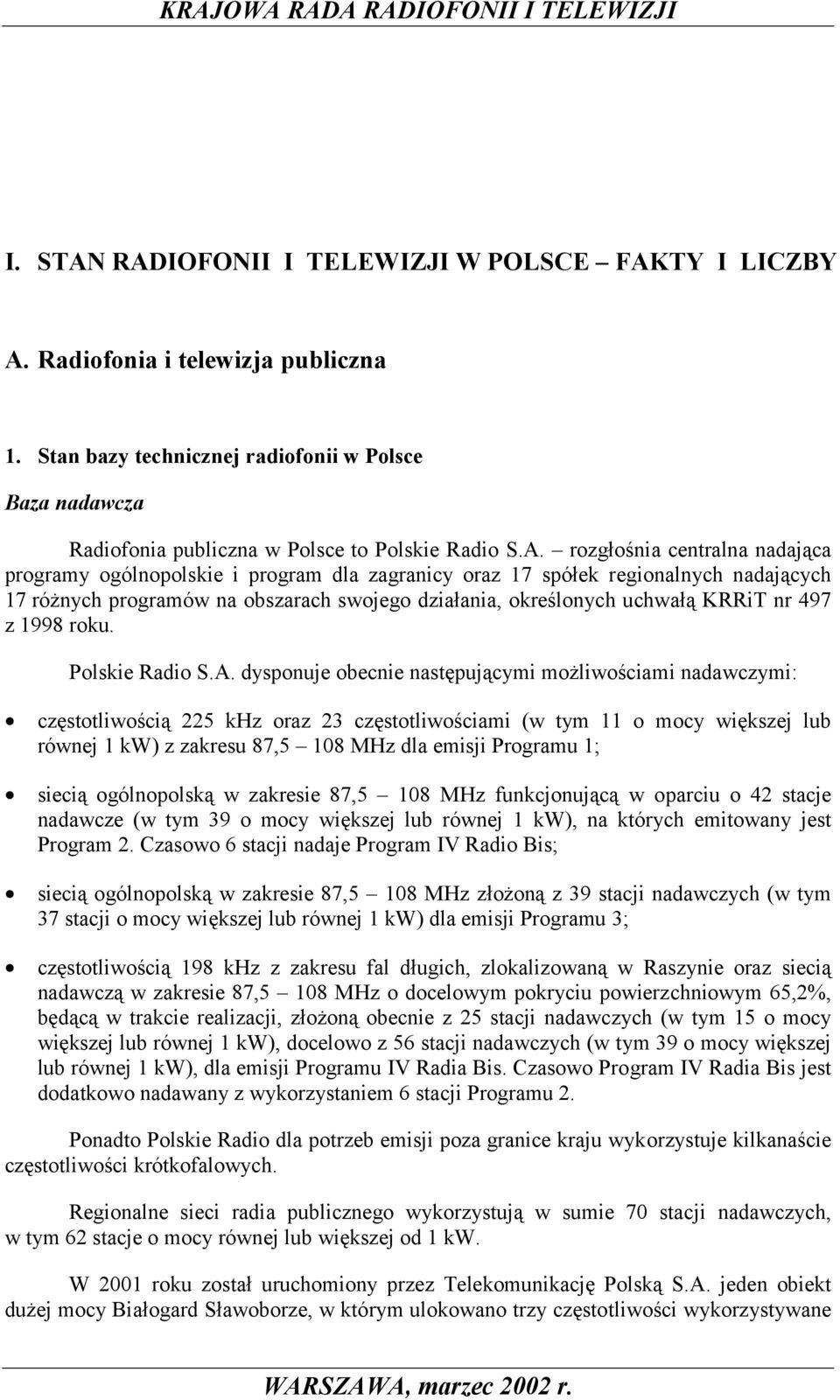 nr 497 z 1998 roku. Polskie Radio S.A.