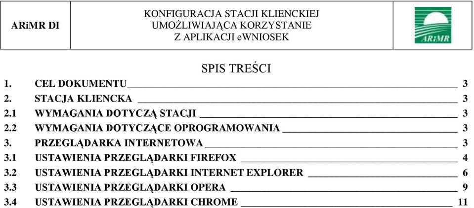 PRZEGLĄDARKA INTERNETOWA 3 3.1 USTAWIENIA PRZEGLĄDARKI FIREFOX 4 3.