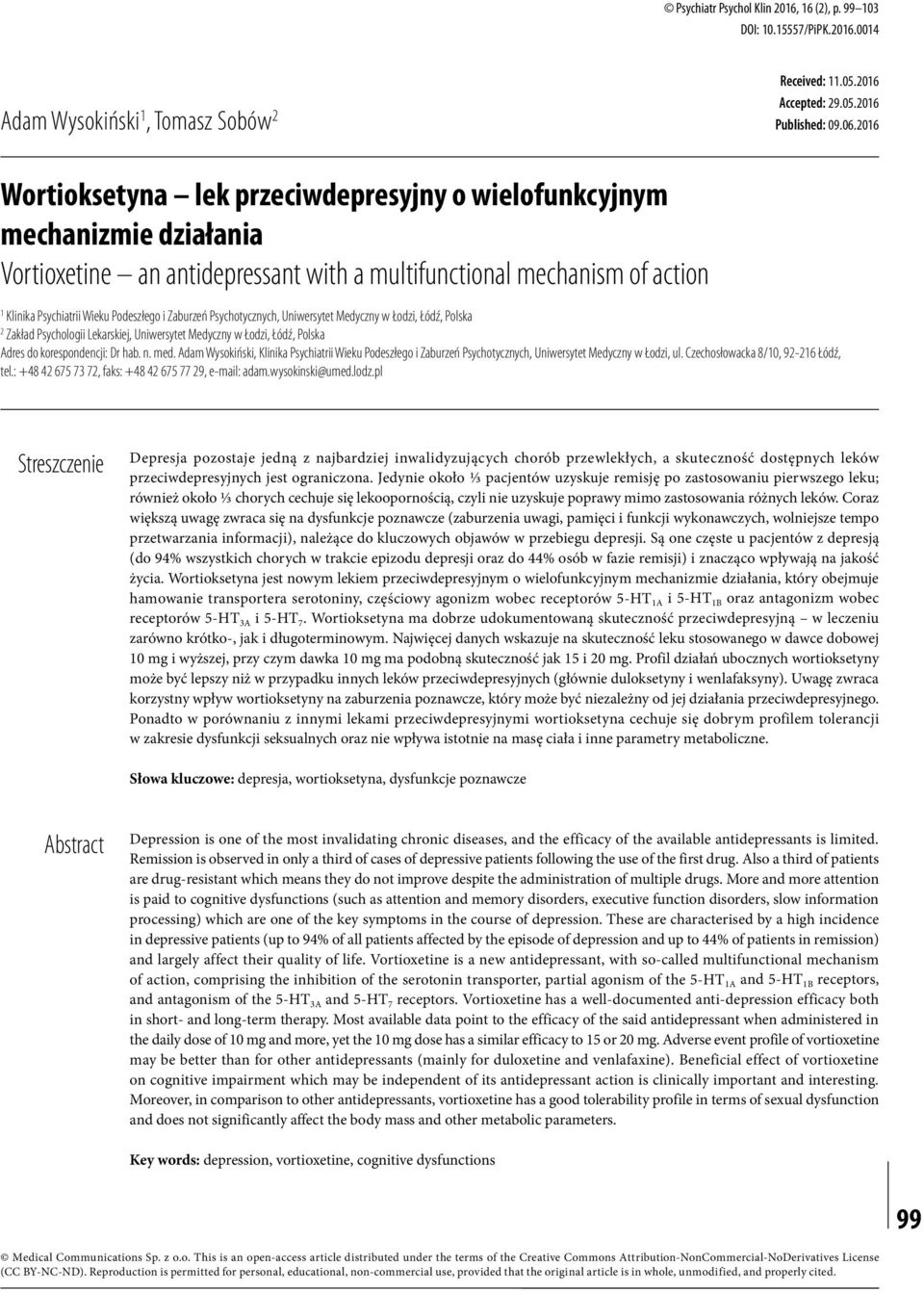 Psychologii Lekarskiej, Uniwersytet Medyczny w Łodzi, Łódź, Polska Adres do korespondencji: Dr hab. n. med.