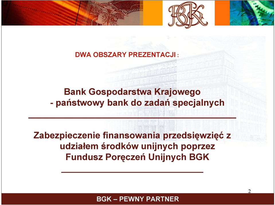 Zabezpieczenie finansowania przedsięwzięć z