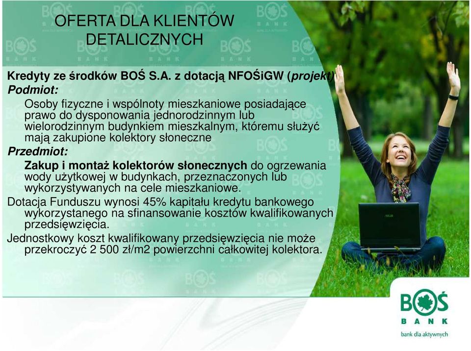 jednorodzinnym lub wielorodzinnym budynkiem mieszkalnym, któremu słuŝyć mają zakupione kolektory słoneczne Przedmiot: Zakup i montaŝ kolektorów słonecznych do