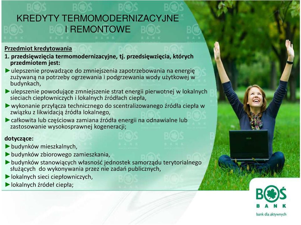 powodujące zmniejszenie strat energii pierwotnej w lokalnych sieciach ciepłowniczych i lokalnych źródłach ciepła, wykonanie przyłącza technicznego do scentralizowanego źródła ciepła w związku z