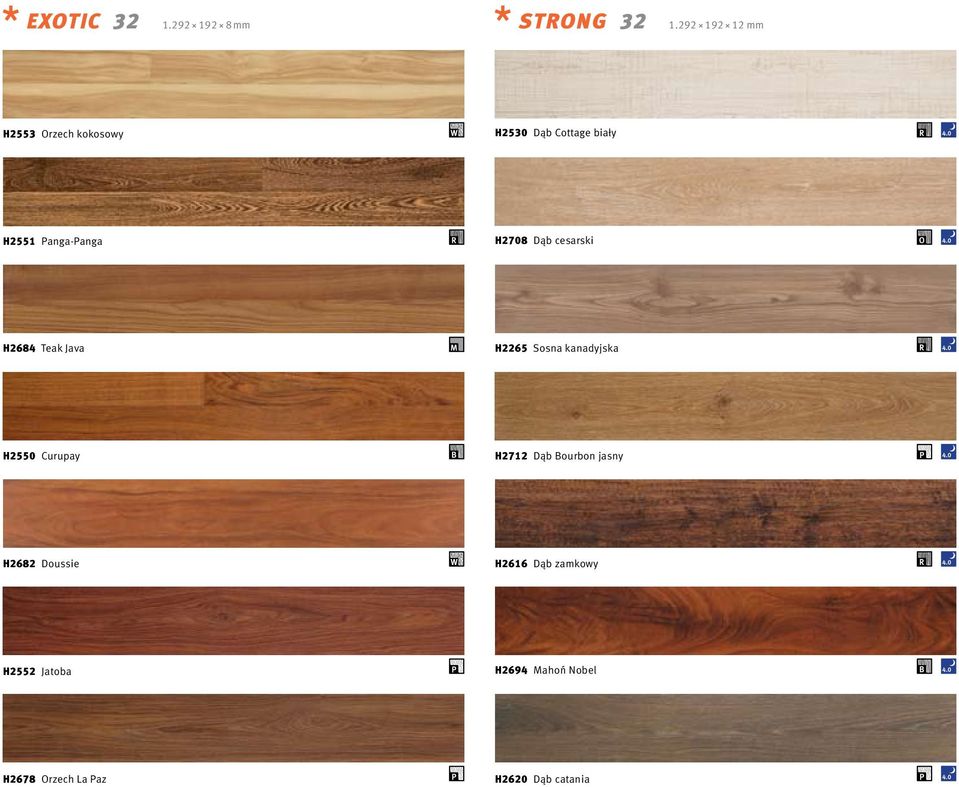 H2708 Dąb cesarski H2684 Teak Java H2265 Sosna kanadyjska H2550 Curupay H2712
