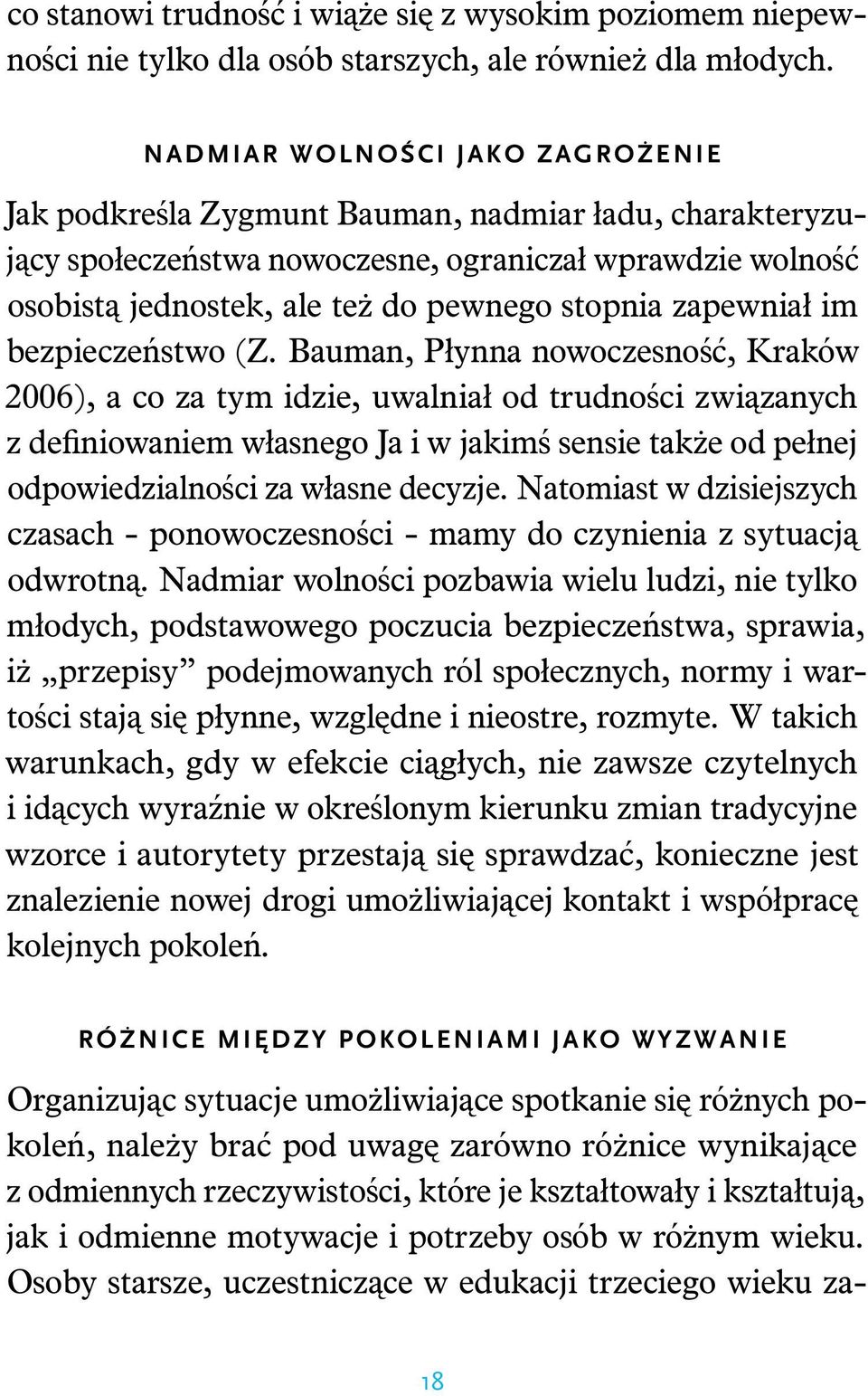 zapewniał im bezpieczeństwo (Z.