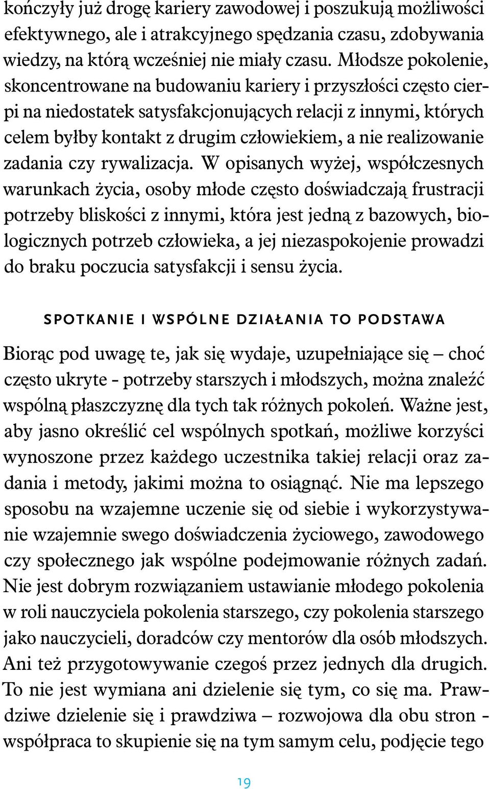realizowanie zadania czy rywalizacja.