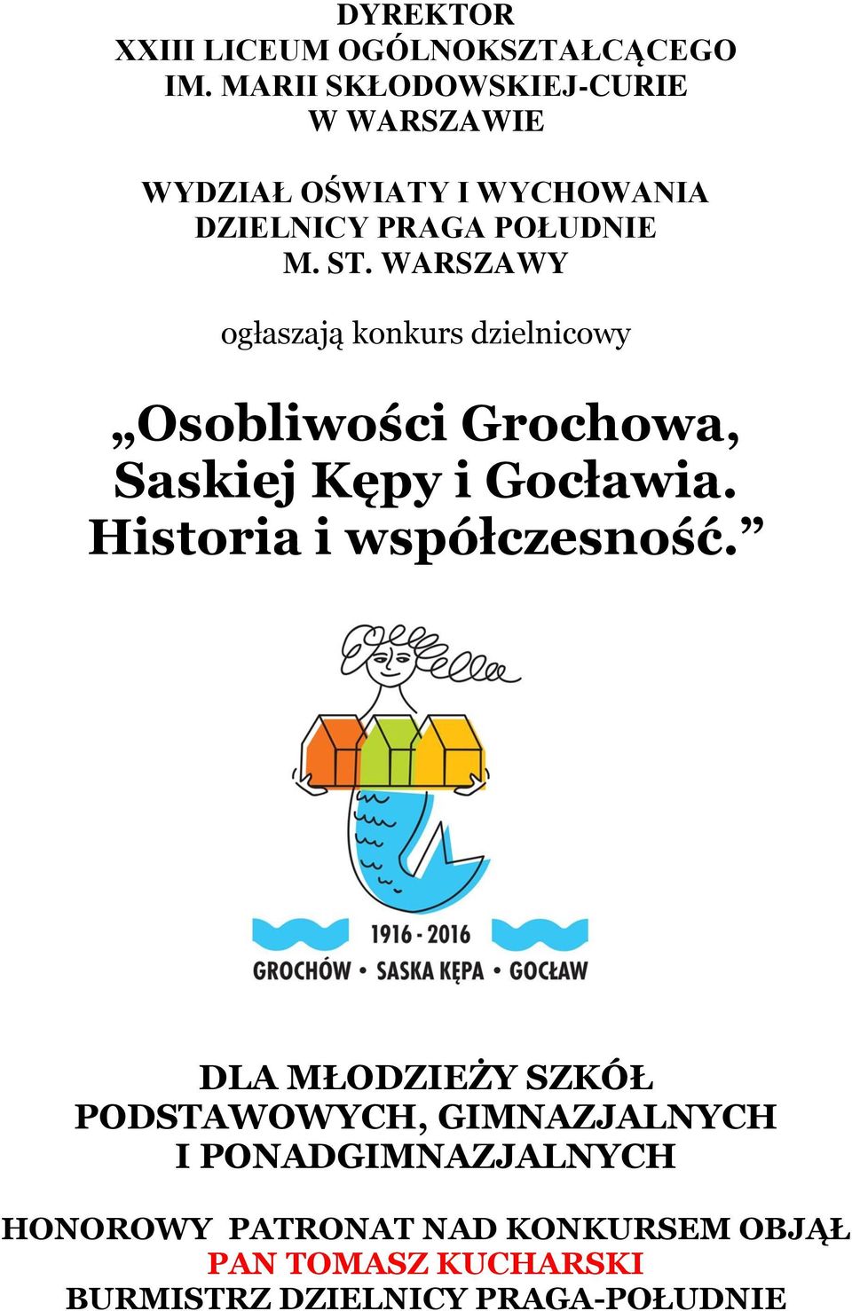 WARSZAWY ogłaszają konkurs dzielnicowy Osobliwości Grochowa, Saskiej Kępy i Gocławia.