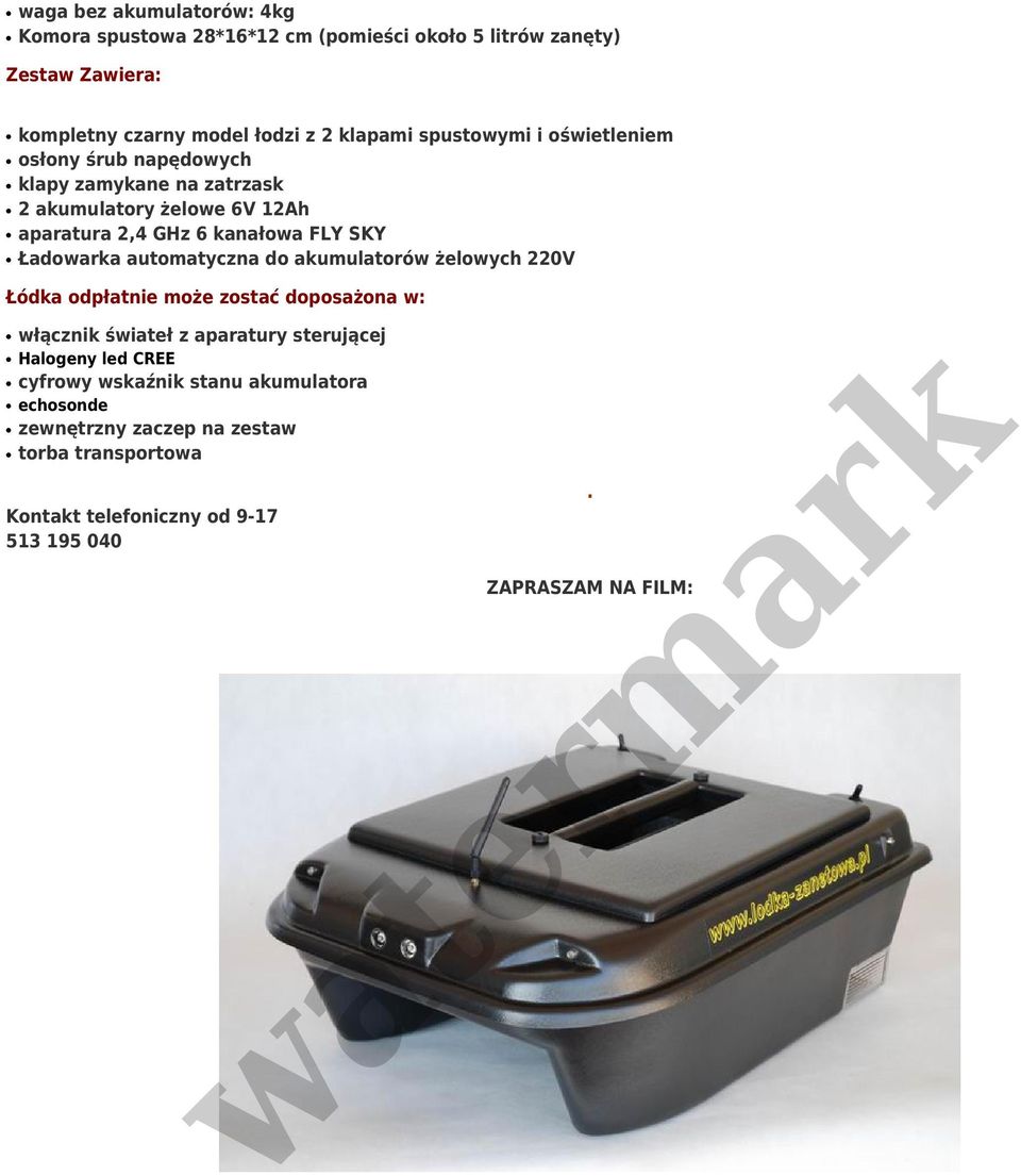 Ładowarka automatyczna do akumulatorów żelowych 220V Łódka odpłatnie może zostać doposażona w: włącznik świateł z aparatury sterującej Halogeny led