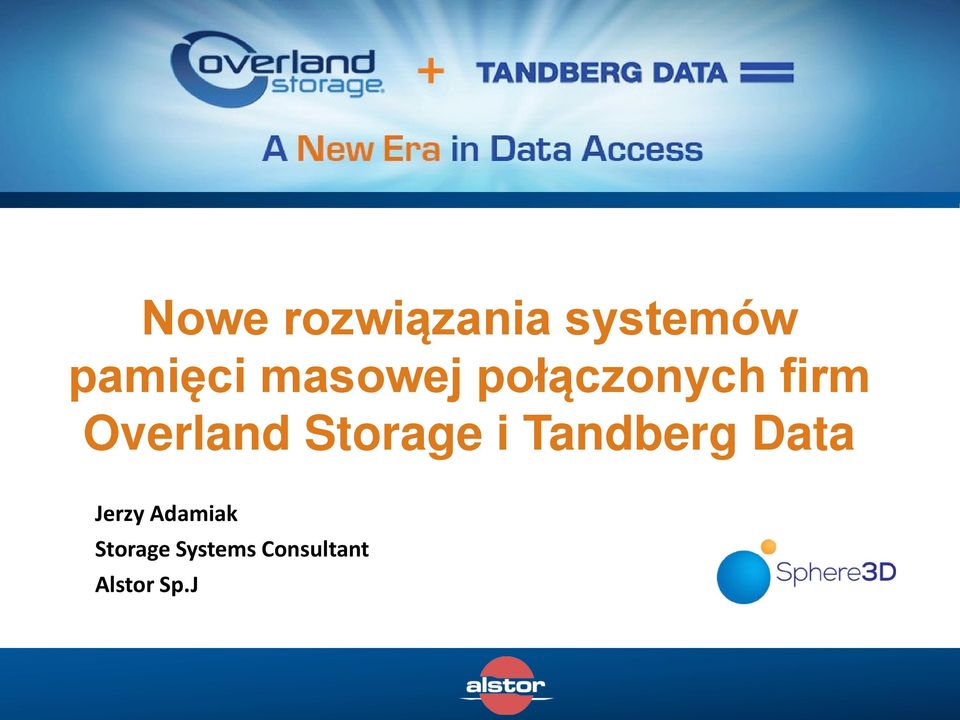 Storage i Tandberg Data Jerzy