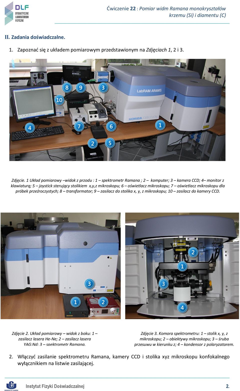 mikroskopu dla próbek przeźroczystych; 8 transformator; 9 zasilacz do stolika x, y, z mikroskopu; 10 zasilacz do kamery CCD. Zdjęcie 2.