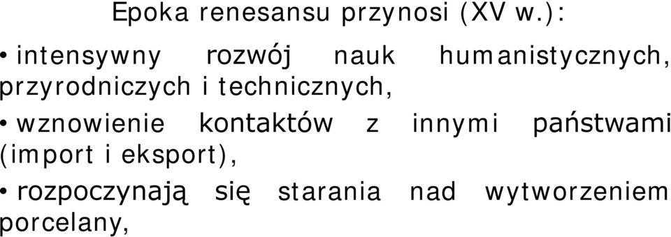 przyrodniczych i technicznych, wznowienie kontaktów z