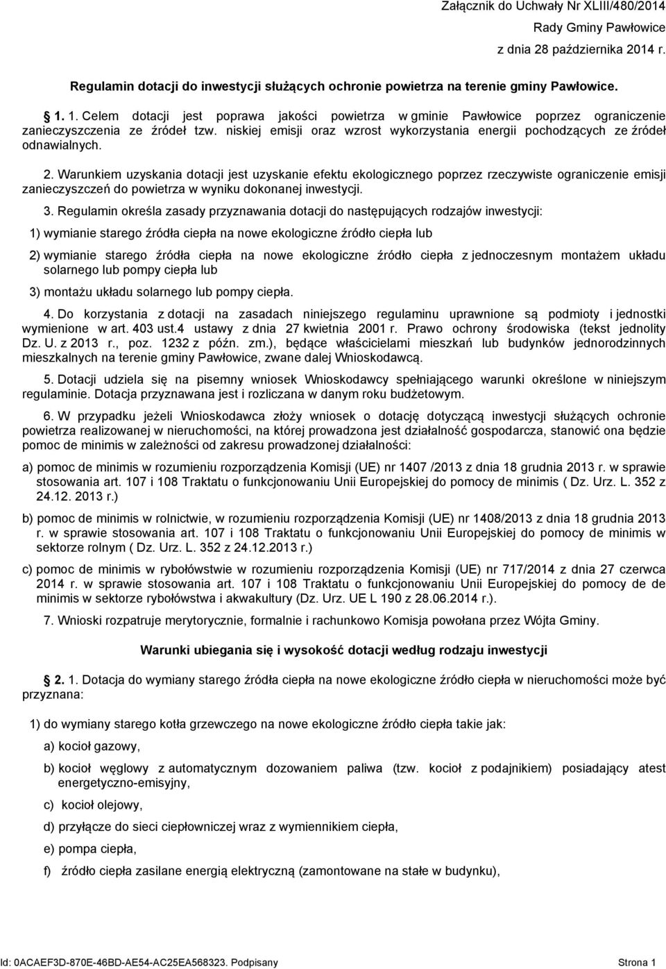niskiej emisji oraz wzrost wykorzystania energii pochodzących ze źródeł odnawialnych. 2.