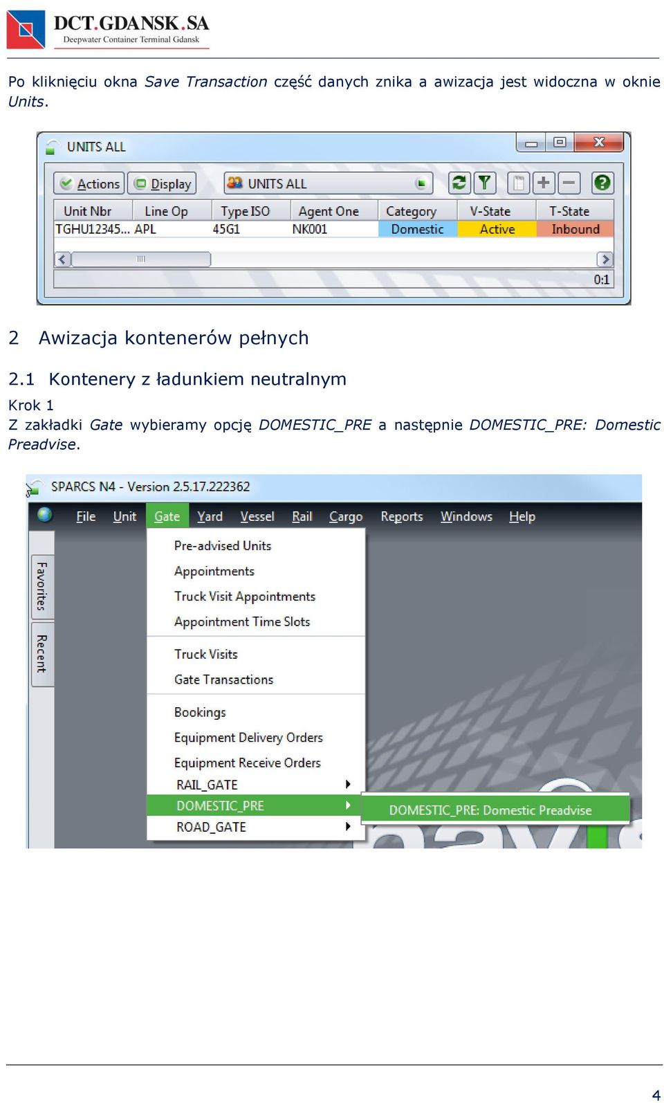 1 Kontenery z ładunkiem neutralnym Krok 1 Z zakładki Gate