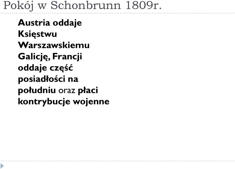 Warszawskiemu Galicję, Francji