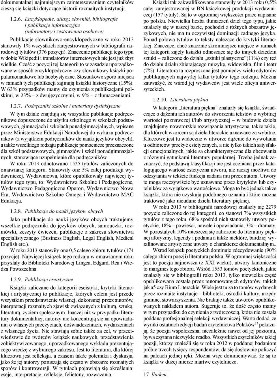 bibliografii narodowej tytułów (376 pozycji). Znaczenie publikacji tego typu w dobie Wikipedii i translatorów internetowych nie jest już zbyt wielkie.
