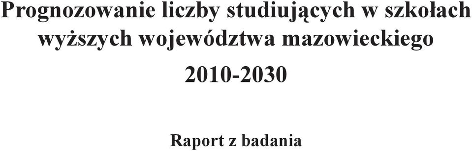 wyższych województwa