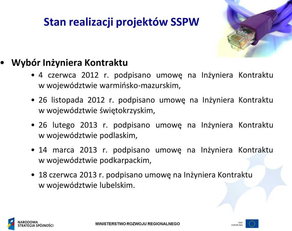 podpisano umowę na Inżyniera Kontraktu w województwie świętokrzyskim, 26 lutego 2013 r.
