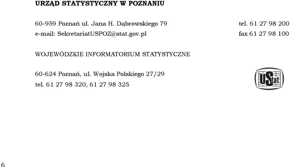 gov.pl fax 61 27 98 1 WOJEWÓDZKIE INFORMATORIUM STATYSTYCZNE