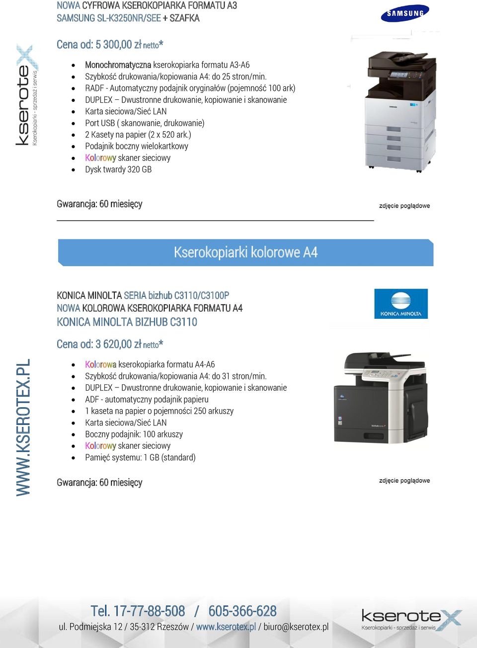 ) Kolorowy skaner sieciowy Dysk twardy 320 GB Kserokopiarki kolorowe A4 KONICA MINOLTA SERIA bizhub C3110/C3100P NOWA KOLOROWA KSEROKOPIARKA FORMATU A4 KONICA MINOLTA BIZHUB C3110 Cena od: 3