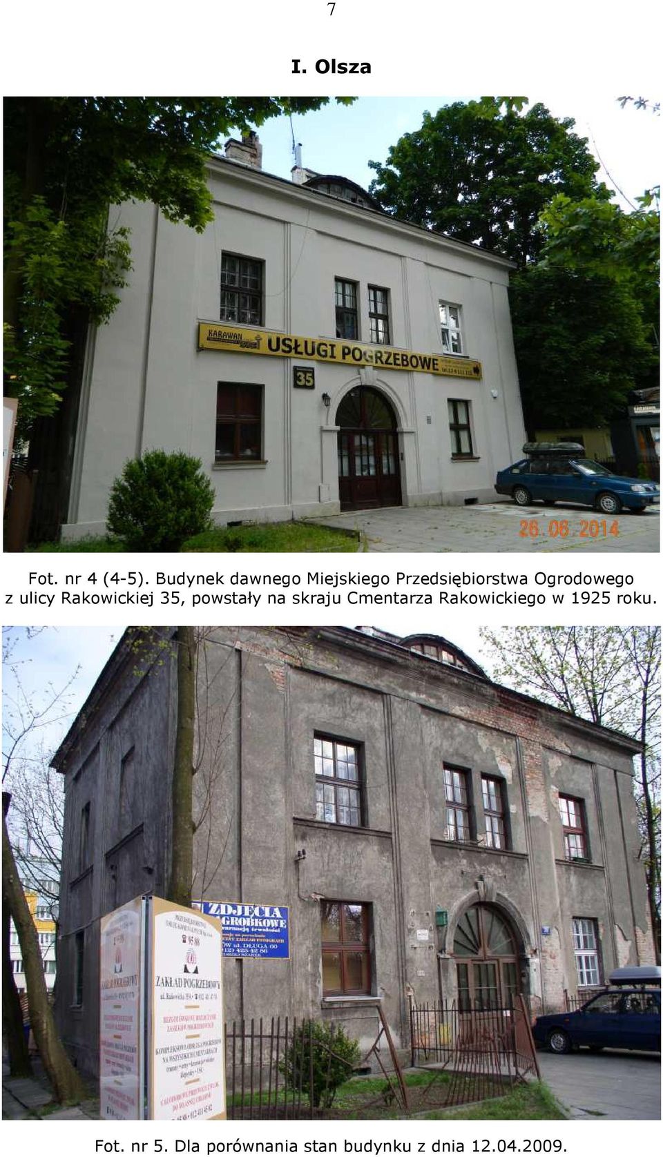 z ulicy Rakowickiej 35, powstały na skraju Cmentarza