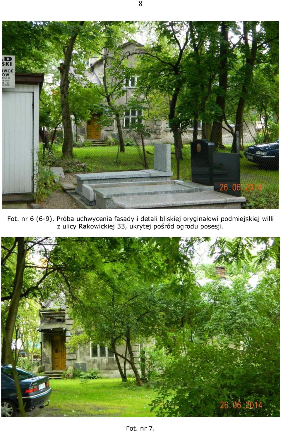 bliskiej oryginałowi podmiejskiej willi