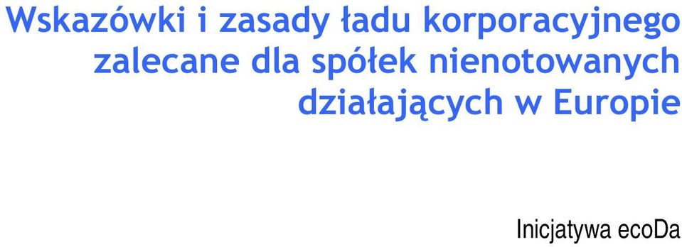 dla spóek nienotowanych