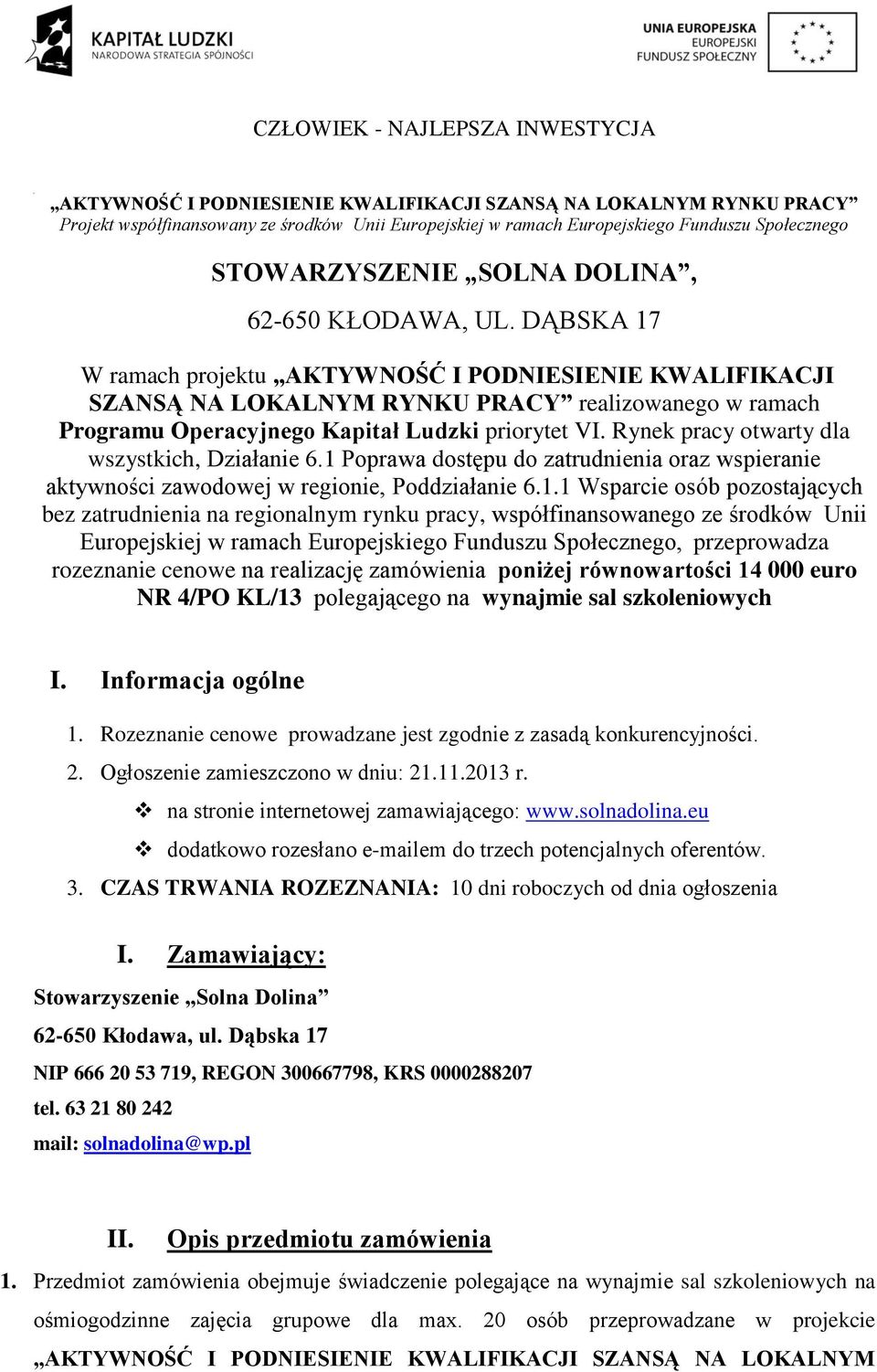Rynek pracy otwarty dla wszystkich, Działanie 6.1 