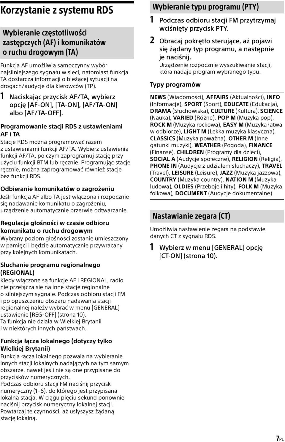 Programowanie stacji RDS z ustawieniami AF i TA Stacje RDS można programować razem z ustawieniami funkcji AF/TA.