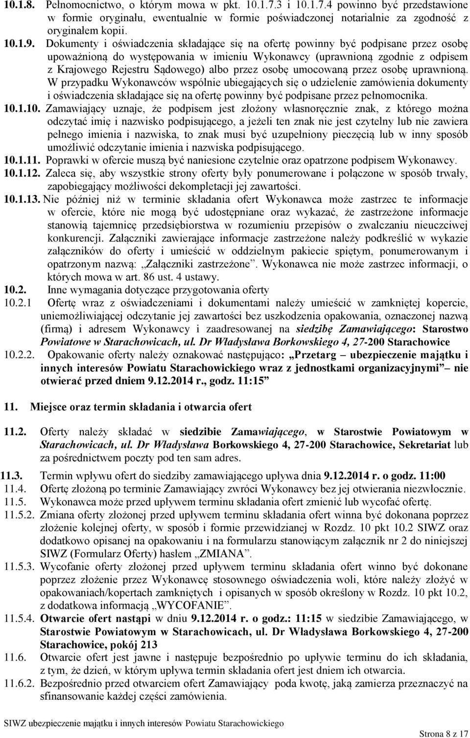 przez osobę umocowaną przez osobę uprawnioną.