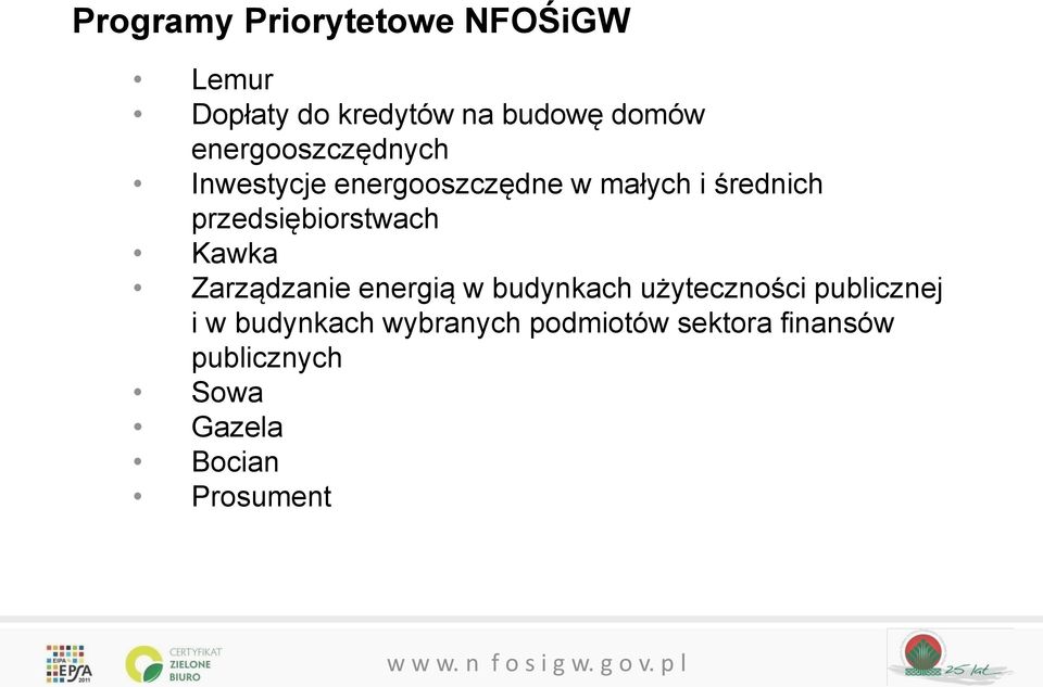 przedsiębiorstwach Kawka Zarządzanie energią w budynkach użyteczności