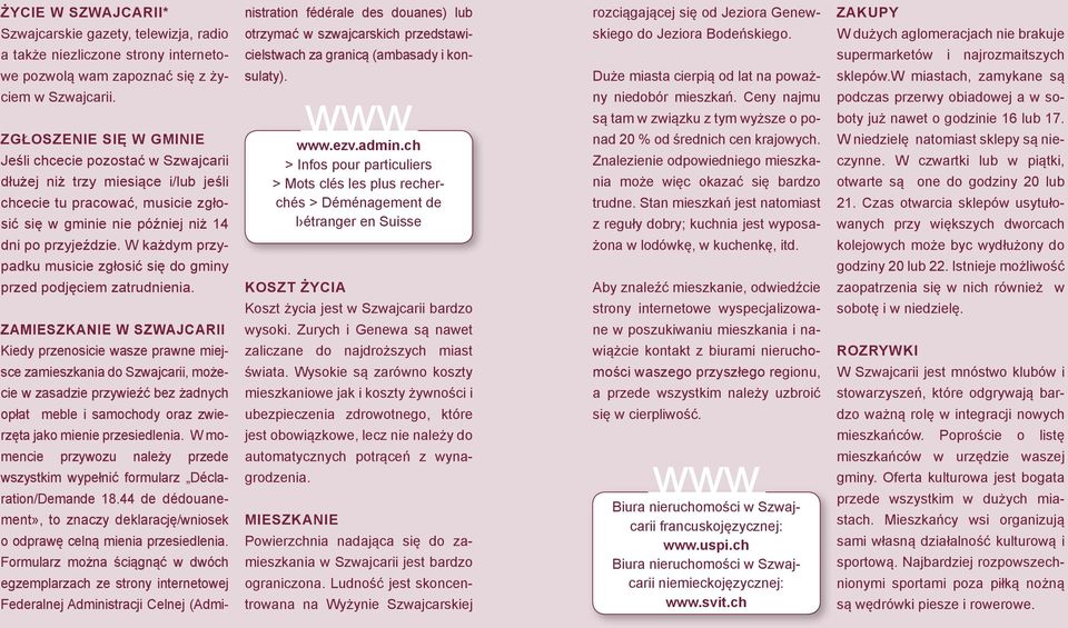 Duże miasta cierpią od lat na poważ- sklepów.w miastach, zamykane są ciem w Szwajcarii.