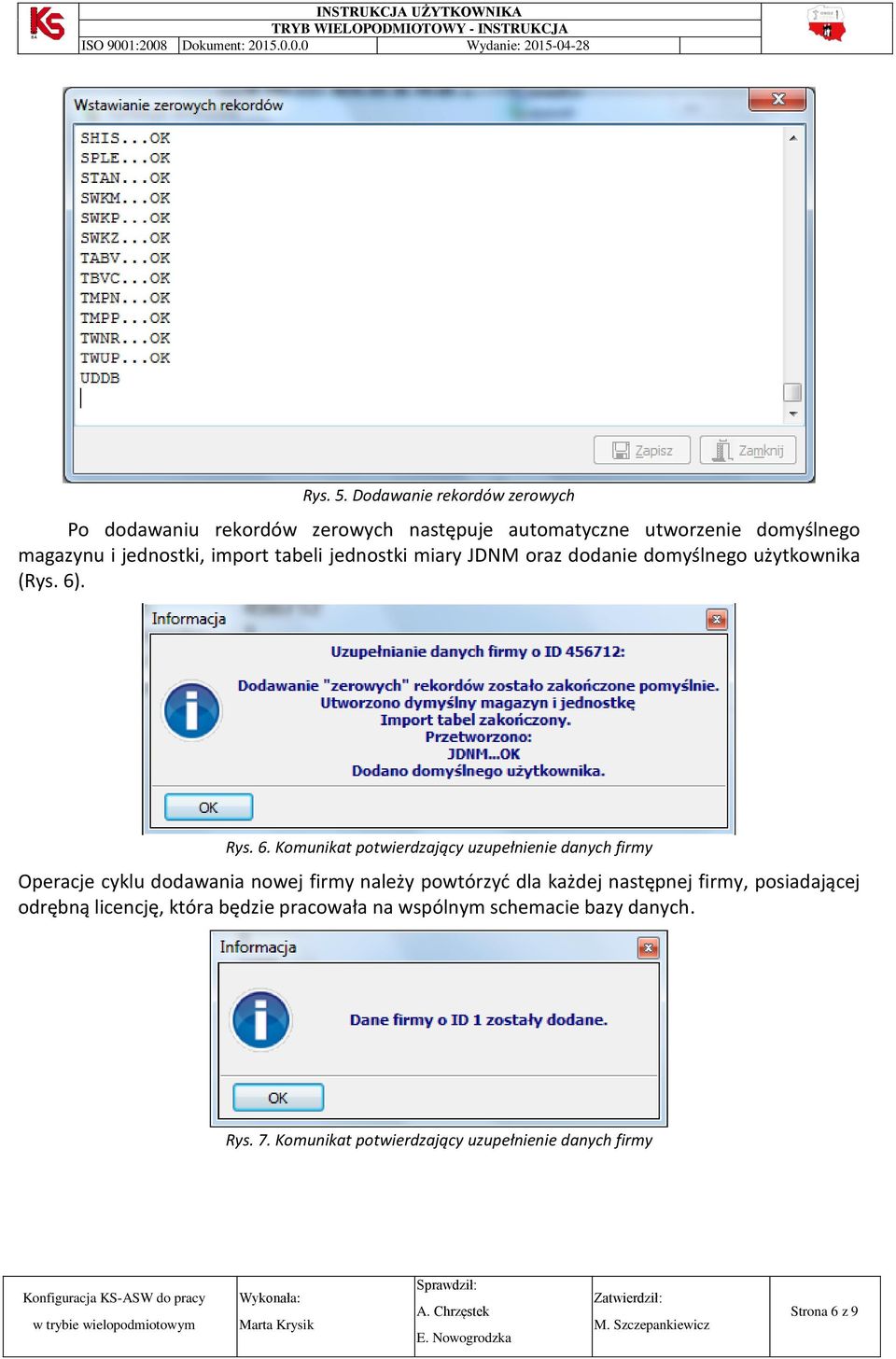import tabeli jednostki miary JDNM oraz dodanie domyślnego użytkownika (Rys. 6)