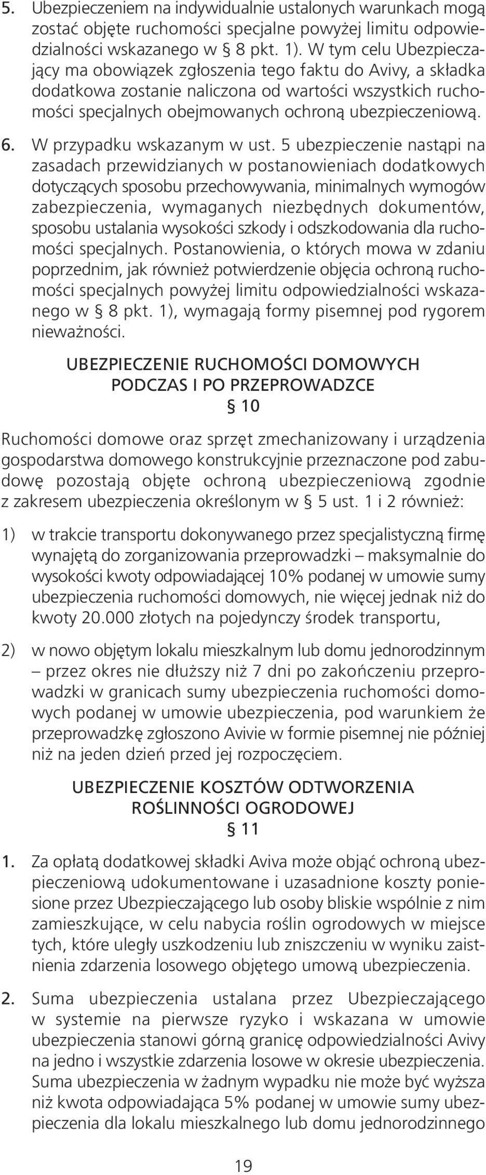 W przypadku wskazanym w ust.