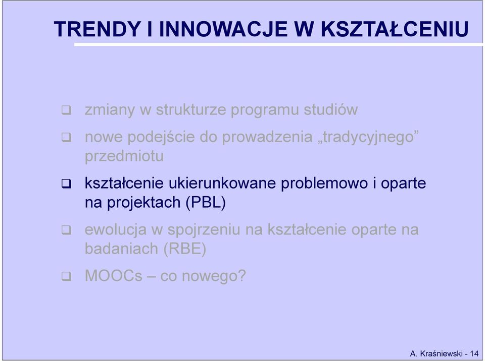 ukierunkowane problemowo i oparte na projektach (PBL) ewolucja w