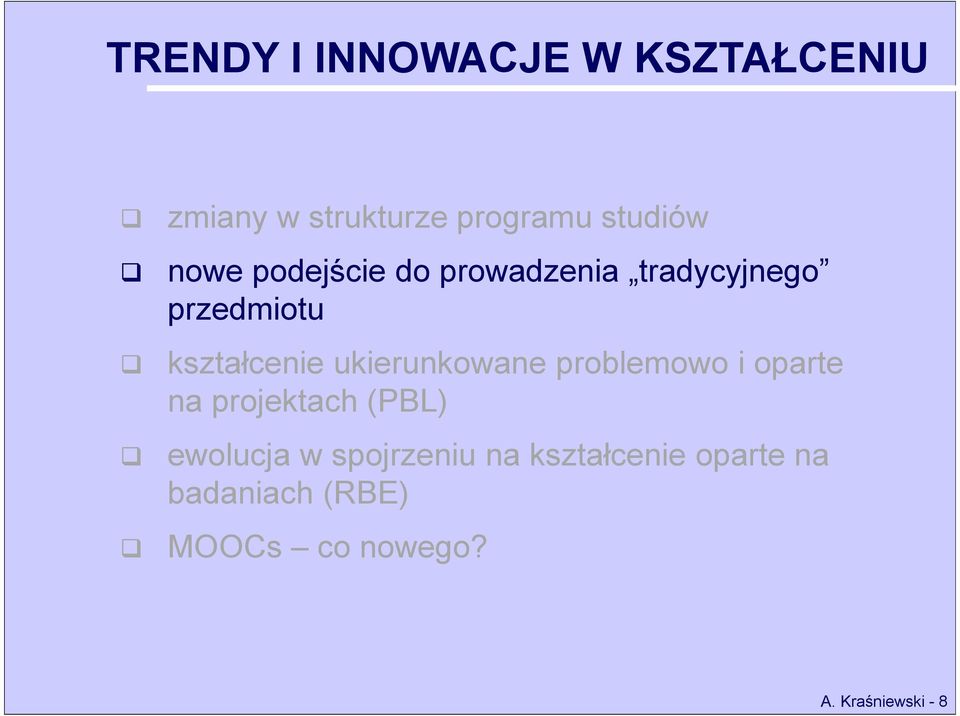 ukierunkowane problemowo i oparte na projektach (PBL) ewolucja w