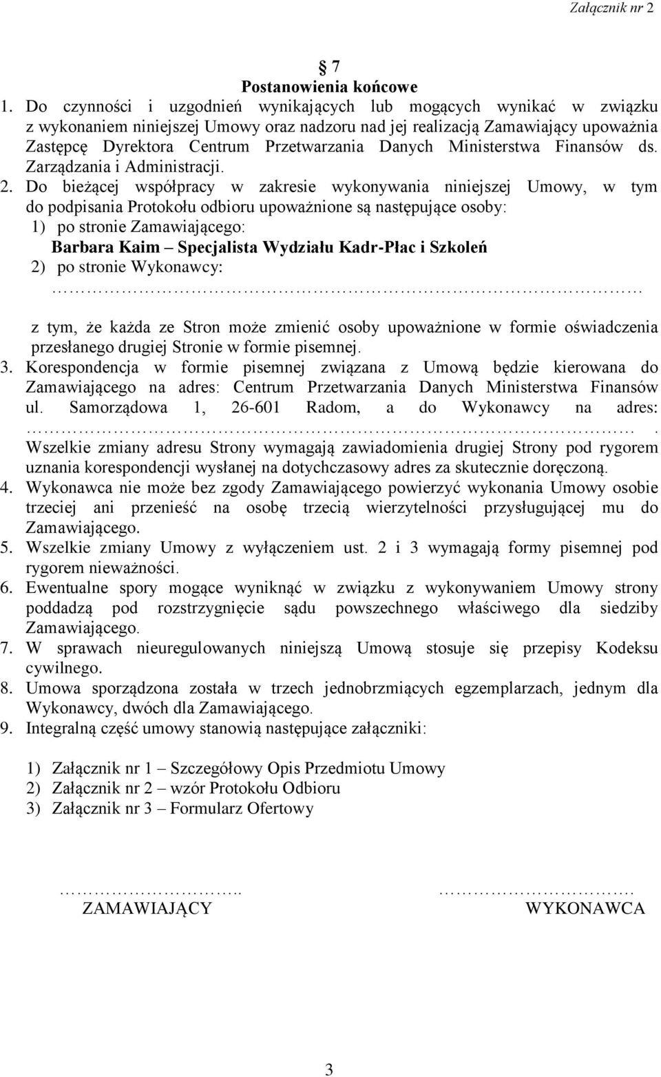 Danych Ministerstwa Finansów ds. Zarządzania i Administracji. 2.