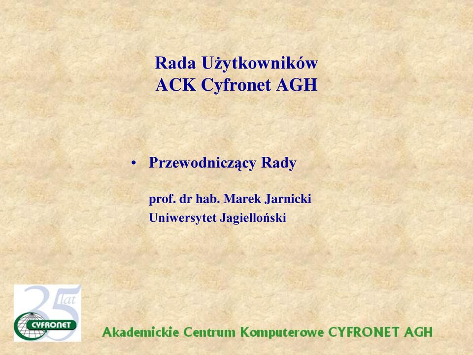 Przewodniczący Rady prof.