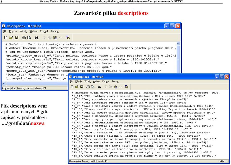 GRETL Zawartość pliku descriptions Plik descriptions wraz