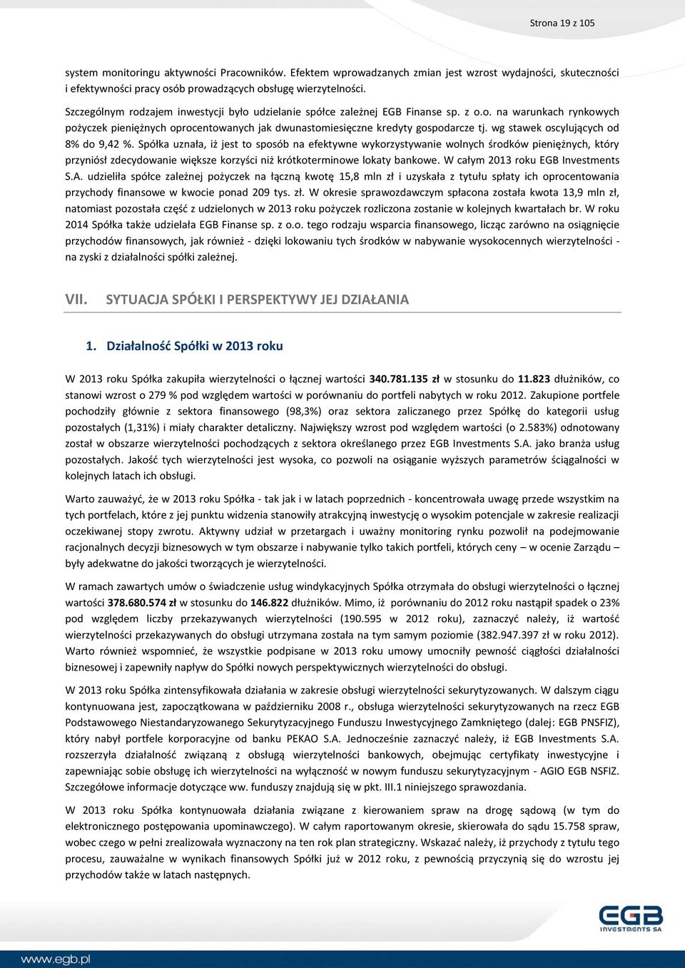 wg stawek oscylujących od 8% do 9,42 %.