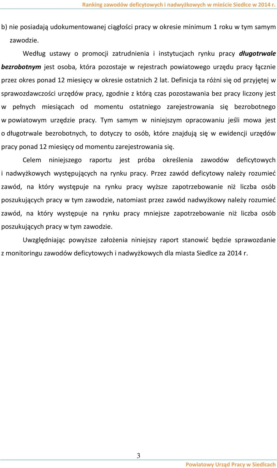 okresie ostatnich 2 lat.