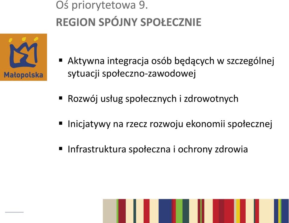 szczególnej sytuacji społeczno-zawodowej Rozwój usług