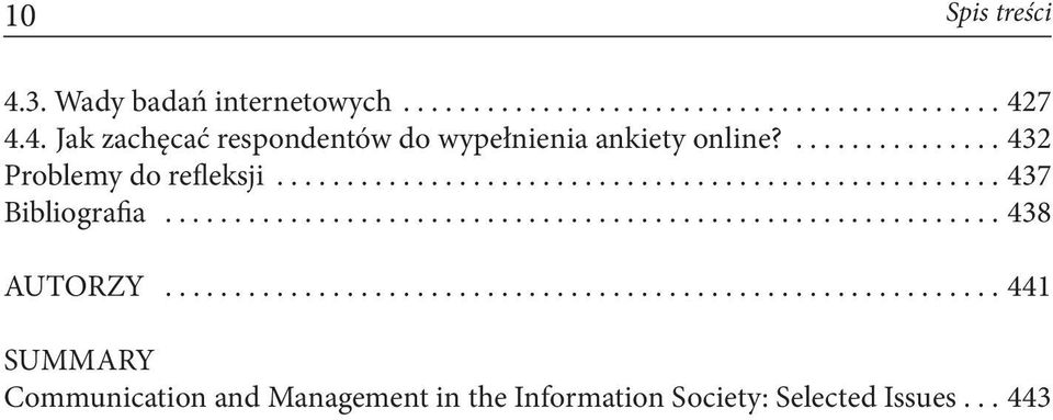 7 4.4. Jak zachęcać respondentów do wypełnienia ankiety online?