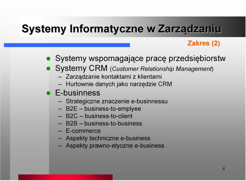 narzędzie CRM E-businness Strategiczne znaczenie e-businnessu B2E business-to-emplyee B2C