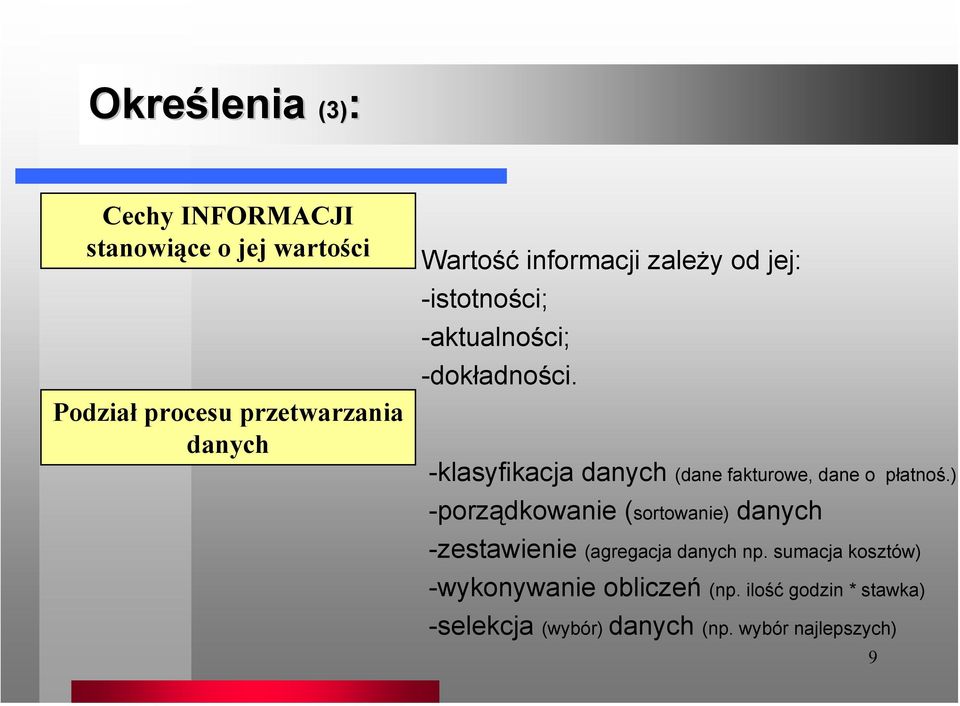 -klasyfikacja danych (dane fakturowe, dane o płatnoś.