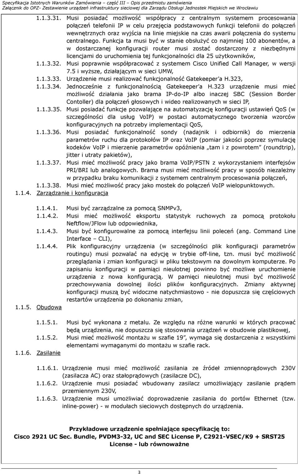 czas awarii połączenia do systemu centralnego.