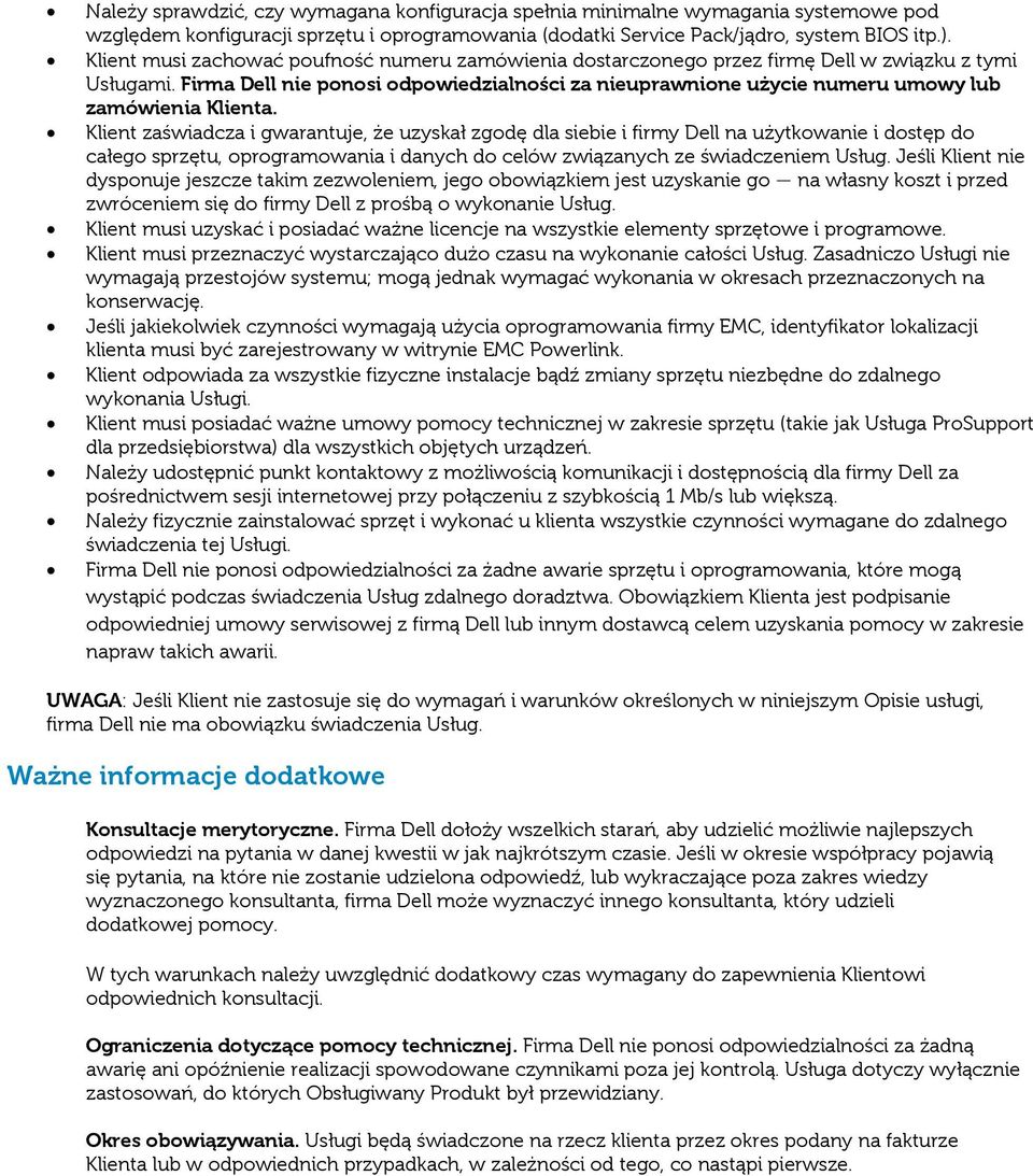 Firma Dell nie ponosi odpowiedzialności za nieuprawnione użycie numeru umowy lub zamówienia Klienta.