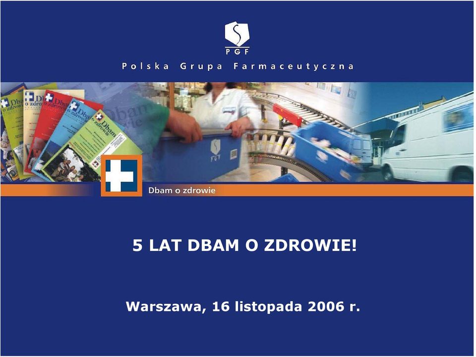 Polska Grupa Farmaceutyczna S.